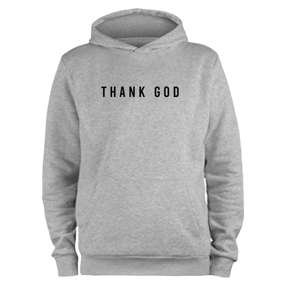 "Thank God" Hoodie & T Shirt