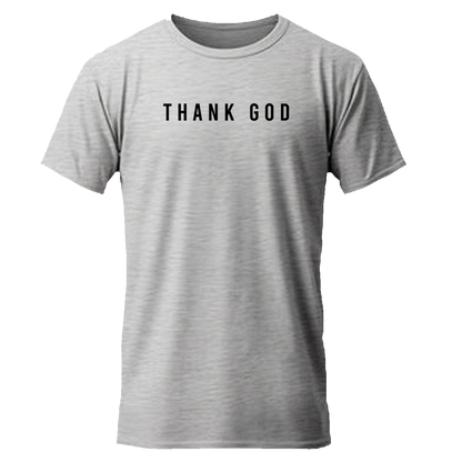"Thank God" Hoodie & T Shirt